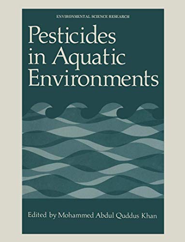 Pesticides in Aquatic Environments (Environmental Science Research, 10, Band 10)