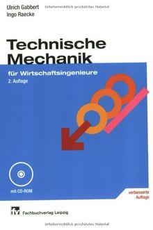 Technische Mechanik für Wirtschaftsingenieure