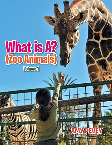 What is A? (Zoo Animals)