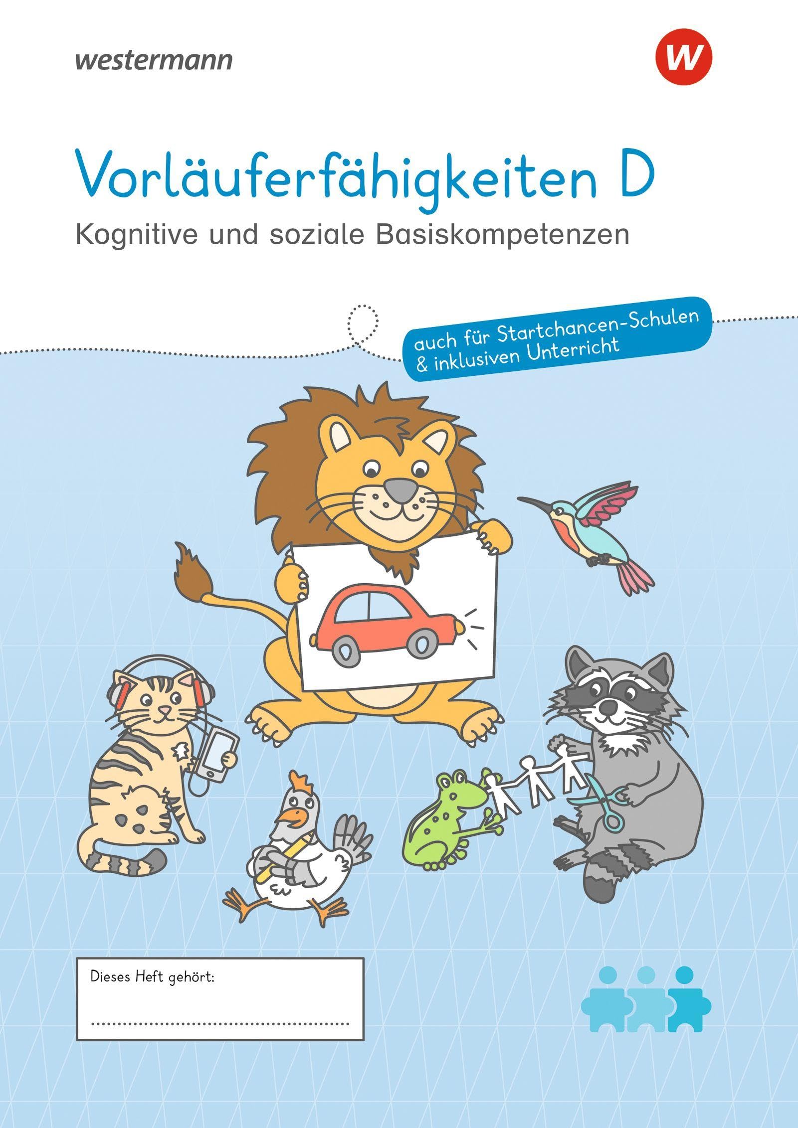 Westermann Unterrichtsmaterialien Grundschule: Vorläuferfähigkeiten D Kognitive und soziale Basiskompetenzen üben (Westermann Unterrichtsmaterialien Grundschule: Für das Fach Deutsch)