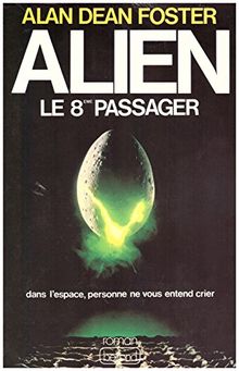 Alien ou Le huitième passager