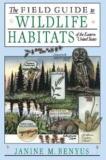 The Field Guide to Wildlife Habitats of the Eastern United States