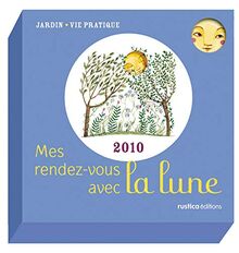 Mes rendez-vous avec la lune 2010