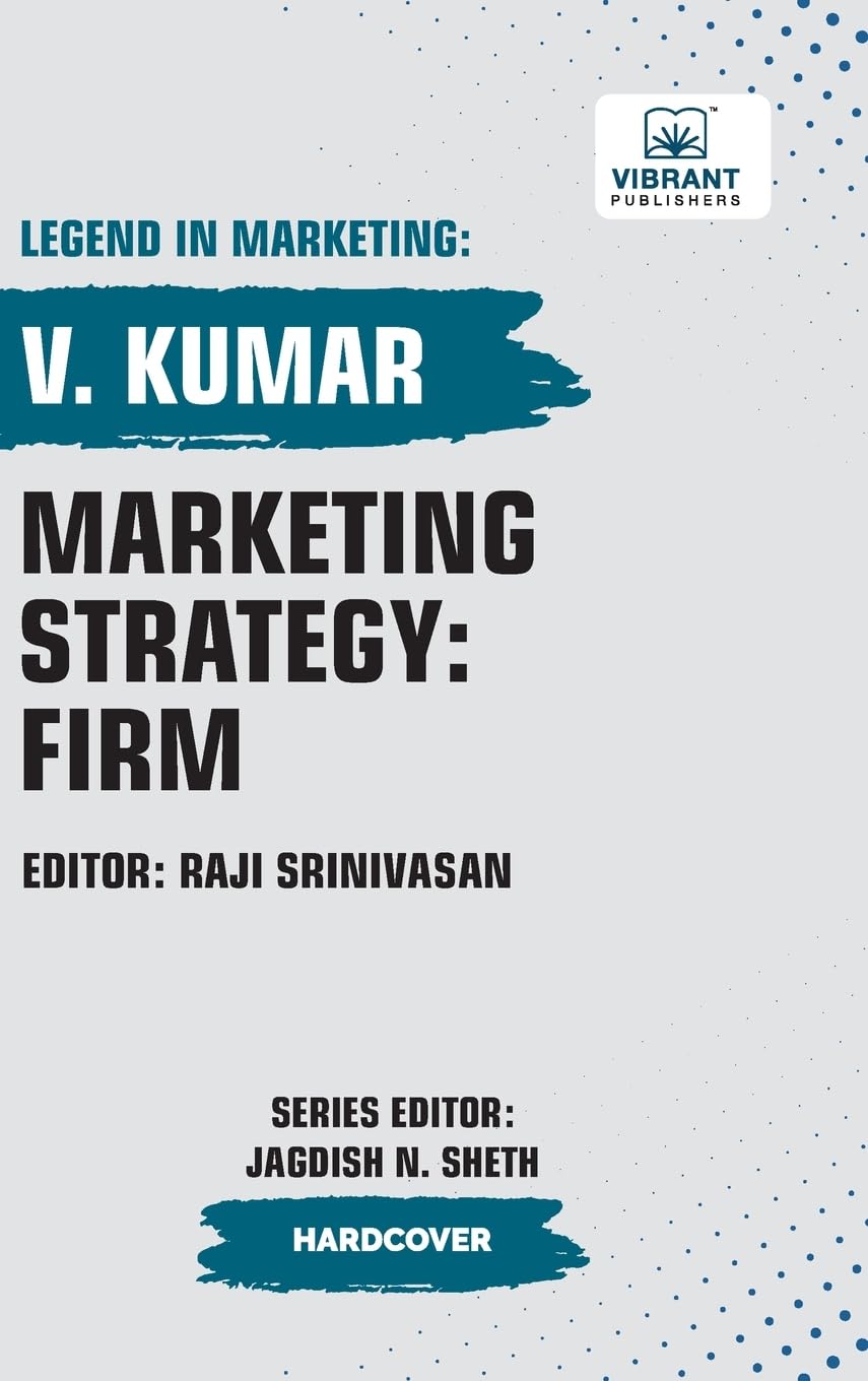 Marketing Strategy: Firm (Legend in Marketing, Band 24)