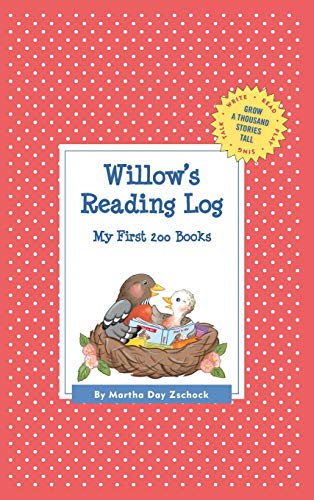 Willow's Reading Log: My First 200 Books (GATST) (Grow a Thousand Stories Tall)