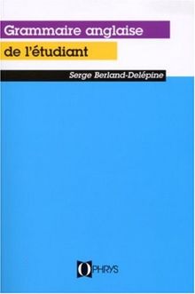 La grammaire anglaise de l'étudiant von Berland-Delephine, S. | Buch | Zustand gut