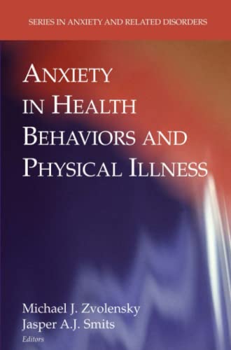 Anxiety in Health Behaviors and Physical Illness (Series in Anxiety and Related Disorders)