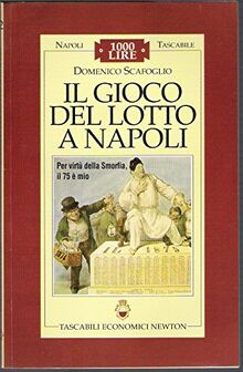 Il gioco del lotto a Napoli (Napoli tascabile) von Scafoglio, Domenico | Buch | Zustand sehr gut