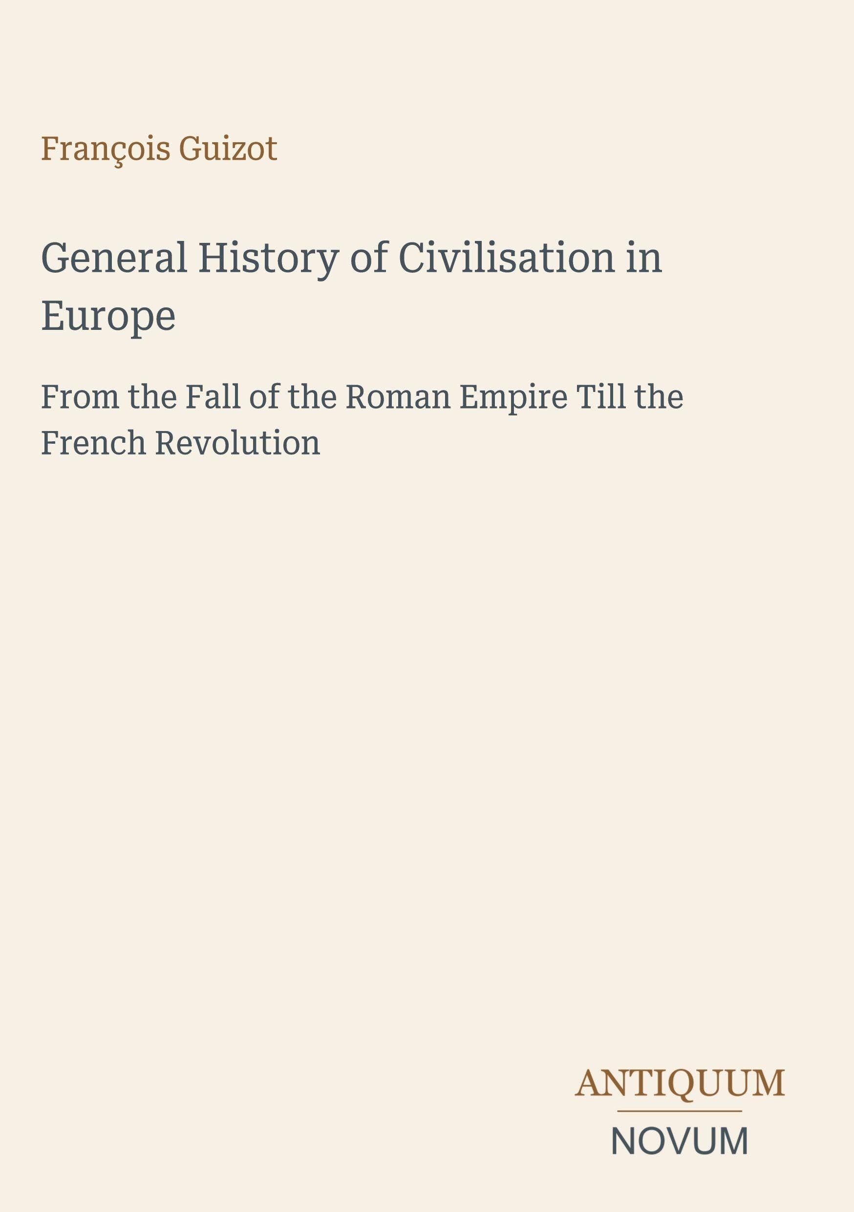 General History of Civilisation in Europe
