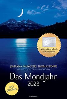 Das Mondjahr 2023: Wand-Spiralkalender mit Fotos von Gerhard Eisenschink - Das Original - Mit großem Mond-Plakat-Kalender