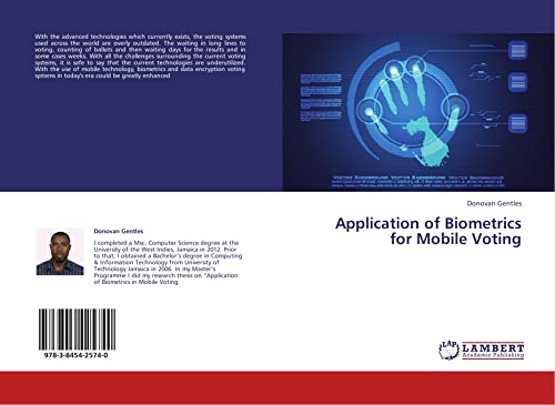 Gentles, D: Application of Biometrics for Mobile Voting