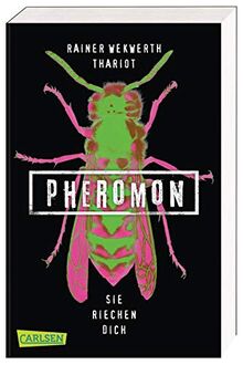 Pheromon 1: Sie riechen dich (1)