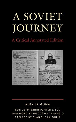 A Soviet Journey: A Critical Annotated Edition (Critical Africana Studies: African, African American, and Caribbean Interdisciplinary and Intersectional Studies)