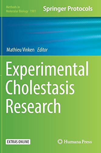 Experimental Cholestasis Research (Methods in Molecular Biology, Band 1981)