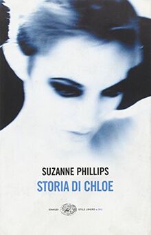 Storia di Chloe (Einaudi. Stile libero big)