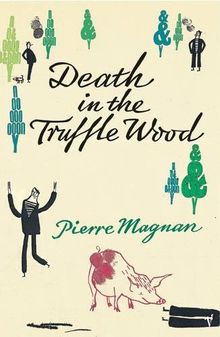 Death in the Truffle Wood
