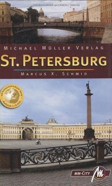St. Petersburg MM-City: Reisehandbuch mit vielen praktischen Tipps