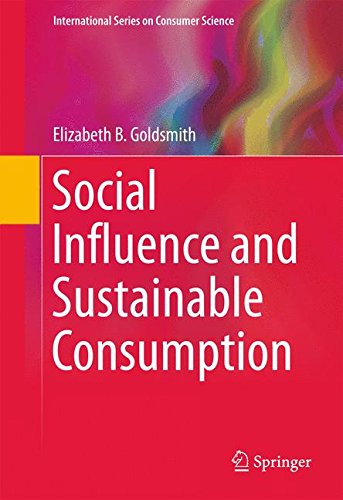 Social Influence and Sustainable Consumption (International Series on Consumer Science)