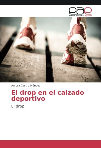 El drop en el calzado deportivo: El drop