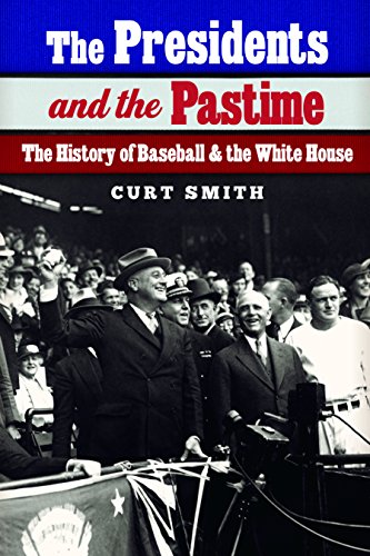 The Presidents and the Pastime: The History of Baseball and the White House