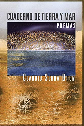Cuaderno de Tierra y Mar: Poemas