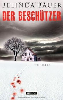 Der Beschützer: Psychothriller von Bauer, Belinda | Buch | Zustand gut