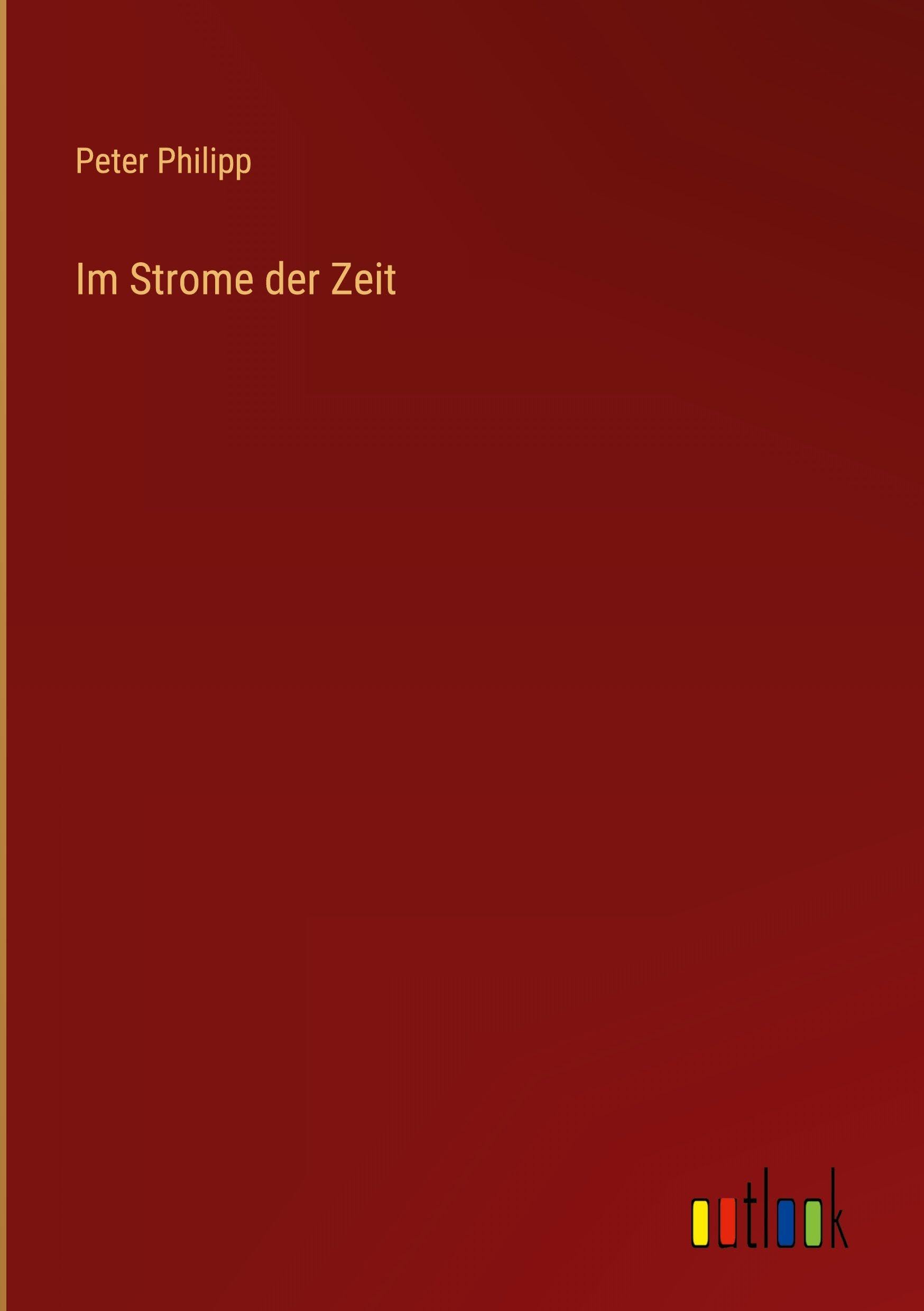 Im Strome der Zeit