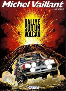 Michel Vaillant. Vol. 39. Rallye sur un volcan