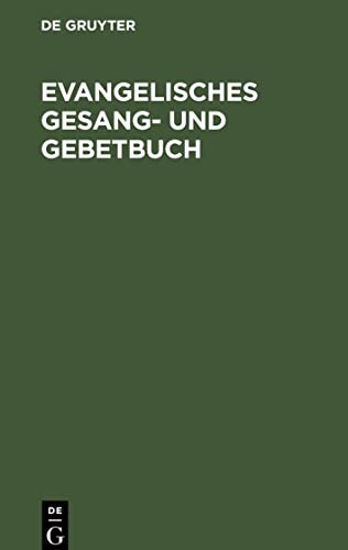 Evangelisches Gesang- und Gebetbuch: (Entwurf)