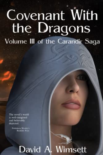 Covenant With the Dragons: Volume III of the Carandir Saga