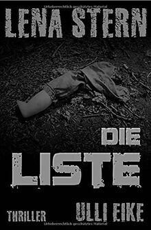 Lena Stern / Lena Stern: Die Liste: Thriller