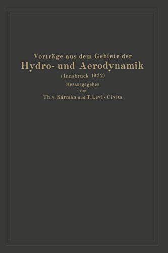 Vorträge aus dem Gebiete der Hydro- und Aerodynamik (Innsbruck 1922)