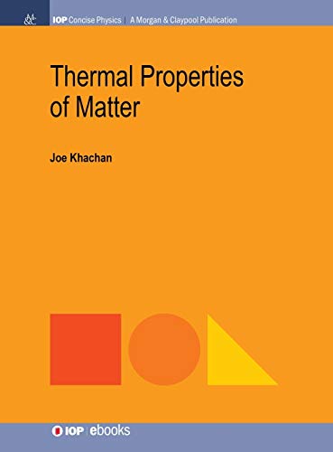 Thermal Properties of Matter (Iop Concise Physics)