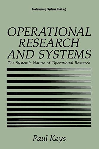 Operational Research and Systems: The Systemic Nature Of Operational Research (Contemporary Systems Thinking)