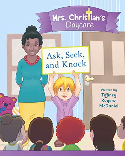 Ask, Seek and Knock (Mrs. Christian's Daycare)