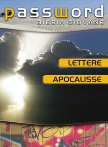 Lettere e Apocalisse. Password Bibbia giovane