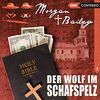 Morgan & Bailey 1: Der Wolf im Schafspelz