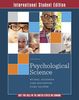 Psychological Science: The Mind, Brain, and Behavior