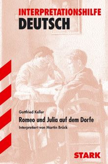 Interpretationshilfe Deutsch / Romeo und Julia auf dem Dorfe