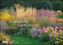 Traumhafte Gartenbeete 2021 ‒ Fotografiert von Clive Nichols ‒ Wandkalender ‒ Format 42 x 29,7 cm ‒ Mit Spiralbindung