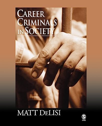 Career Criminals in Society
