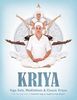 KRIYA: Yoga Sets, Meditations & Classic Kriyas