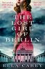The Lost Girl of Berlin: Gripping and heart-wrenching World War 2 historical fiction (Daughters of New York, Band 2)