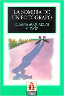 La Sombra de un Fotografo (Leer en Espanol: Level 1) von Munoz, Rosana Acquaroni, Acquaroni, Rosana | Buch | Zustand gut