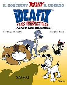 Ideafix y los irreductibles, 1. ¡Abajo los romanos! (Astérix)