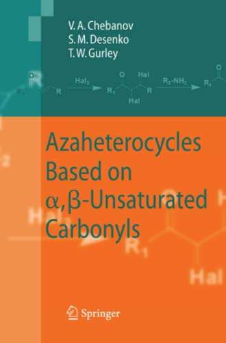 Azaheterocycles Based on a,ß-Unsaturated Carbonyls