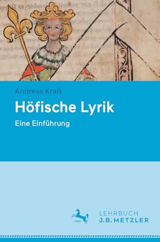 Höfische Lyrik: Eine Einführung