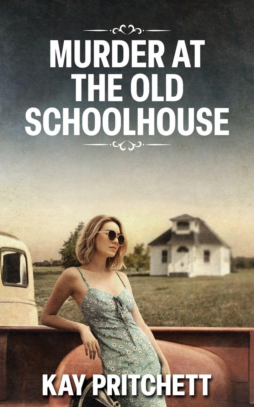 Murder at the Old Schoolhouse