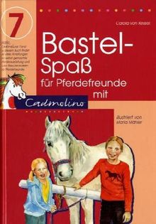 Bastelspaß für Pferdefreunde mit Cadmolino