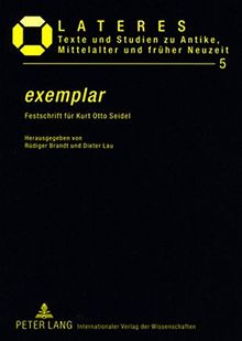 «exemplar»: Festschrift für Kurt Otto Seidel (Lateres)